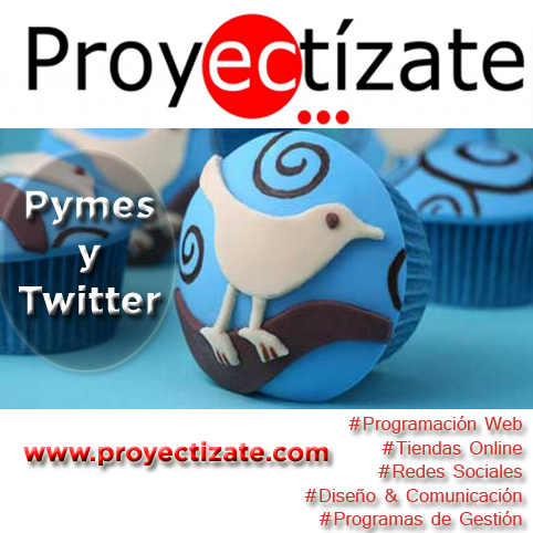 Pymes y Twitter Proyectizate