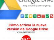 Cómo activar la nueva versión de Google Drive