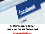 Motivos para tener una cuenta en Facebook