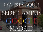 Sede Campus Google Madrid España