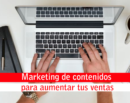 marketing de contenidos content marketing